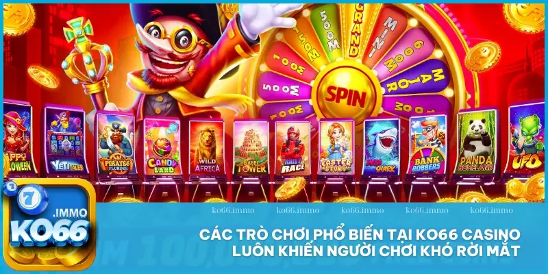 Casino 2 Các trò chơi phổ biến tại KO66 Casino luôn khiến người chơi khó rời mắt