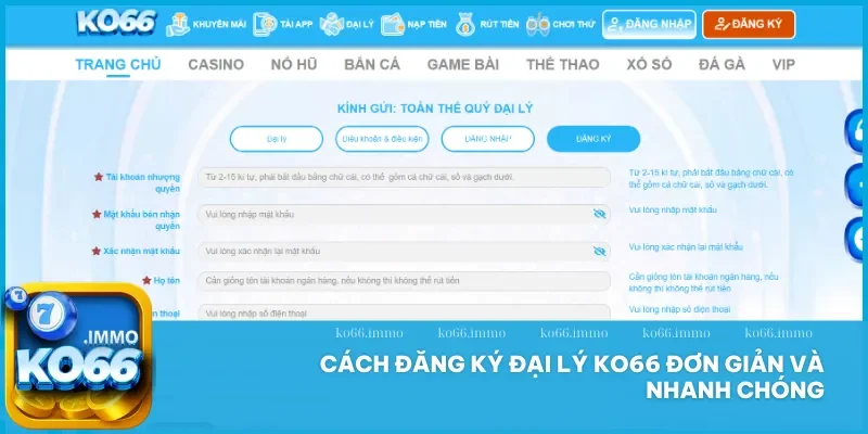 Chính sách Đại lý Ko66 - Cơ hội hợp tác nhận hoa hồng khủng 3 Hướng dẫn đăng ký đại lý Ko66 dễ dàng và nhanh chóng