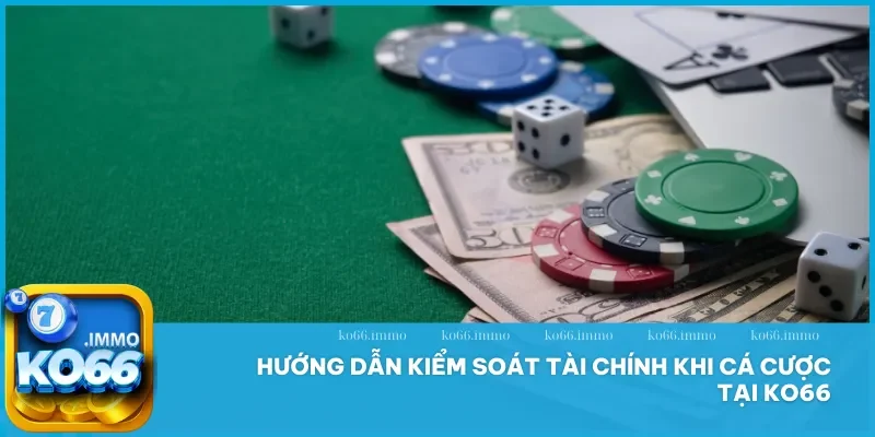 Chơi có trách nhiệm 3 Cách quản lý tài chính thông minh để đảm bảo trải nghiệm cá cược an toàn trên Ko66