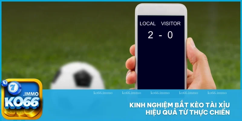 Kèo Tài Xỉu - Luật Chơi, Các Loại Kèo Kèm Cách Soi Chuẩn 5 Kinh nghiệm bắt kèo tài xỉu hiệu quả từ thực chiến